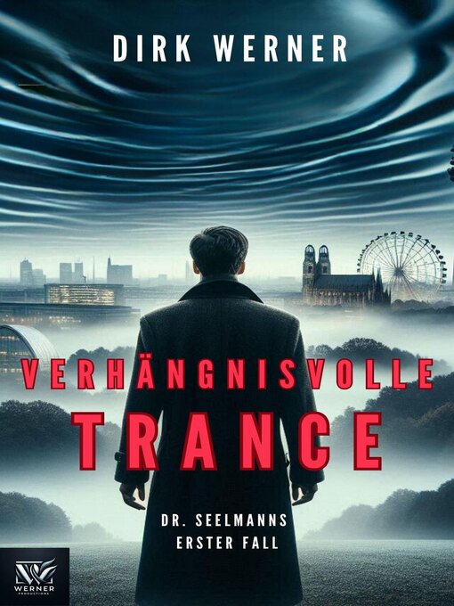 Title details for Verhängnisvolle Trance by Dirk Werner - Available